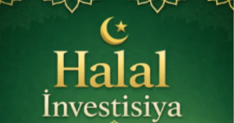 Halal İnvestisiya nədir?