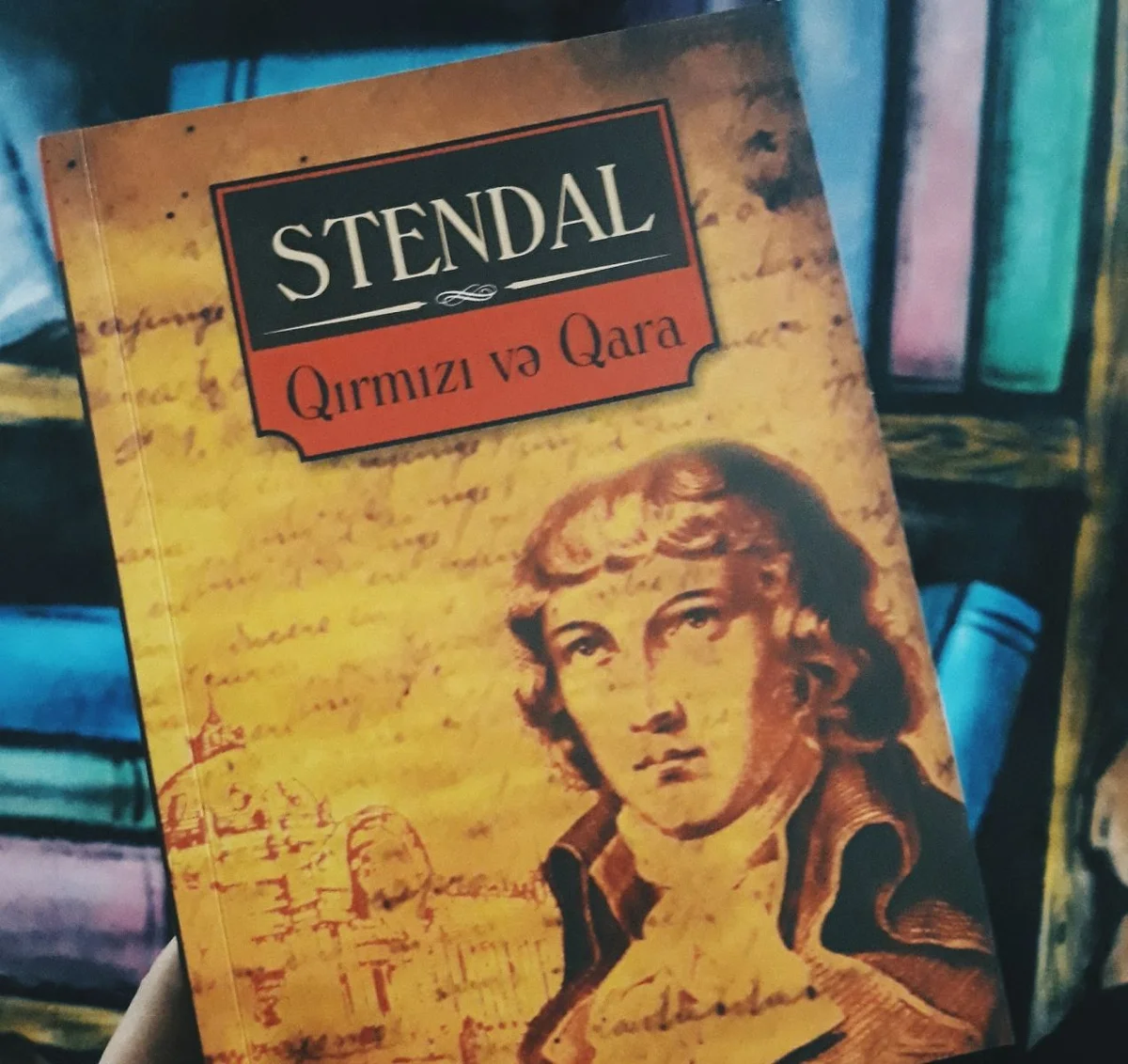 QIRMZI VƏ QARA Stendalın eyniadlı romanı haqqında