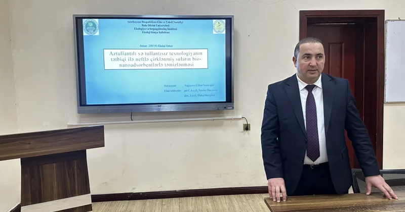 BDU da neftlə çirklənmiş suların bio nanoadsorbentlərlə təmizlənməsinə dair tədqiqatlar aparılır