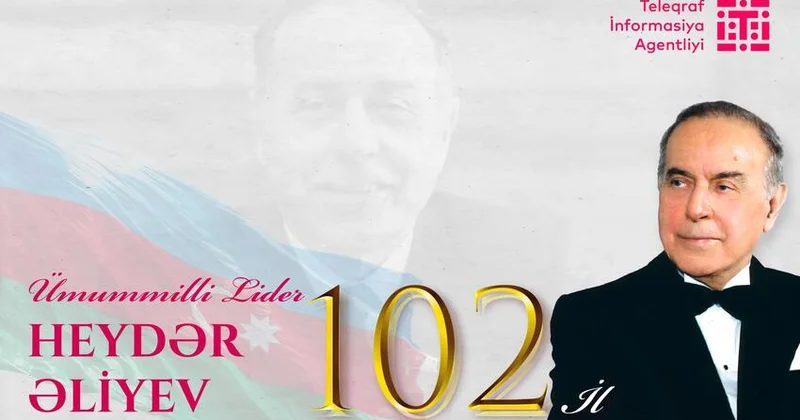 102 ilin tarix və taleyində yaşayan ad Heydər Əliyev