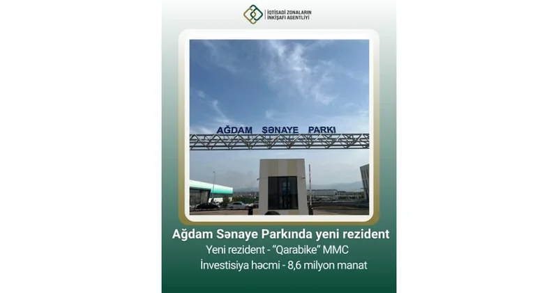 Ağdam Sənaye Parkında yeni rezident