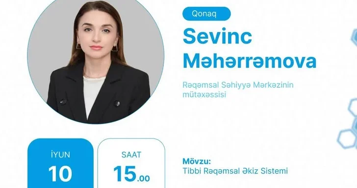 Специалист в прямом эфире расскажет о Медицинской системе цифрового двойника в Азербайджане АНОНС