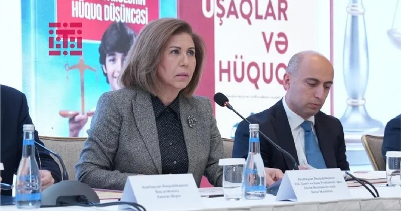 Bahar Muradova: Uşaq hüquqlarının qorunması yalnız dövlət qurumlarının vəzifəsi deyil