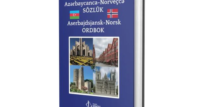 Вышел в свет словарь, подготовленный проживающим в Норвегии азербайджанским ученым