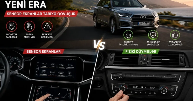 Avtomobillərdə yeni era: Sensor ekranlar tarixə qovuşur KONKRET