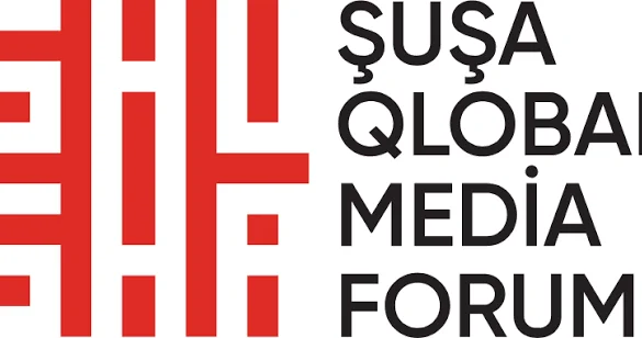 Şuşa Qlobal Media Forumu başlayır: Dünyanın diqqəti yenidən Şuşada