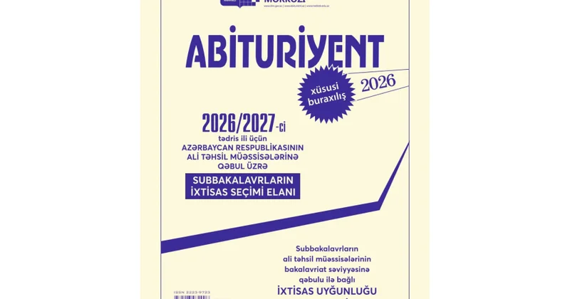 Subbakalavrlar üçün “Abituriyent” jurnalının xüsusi buraxılışı nəşr olunub