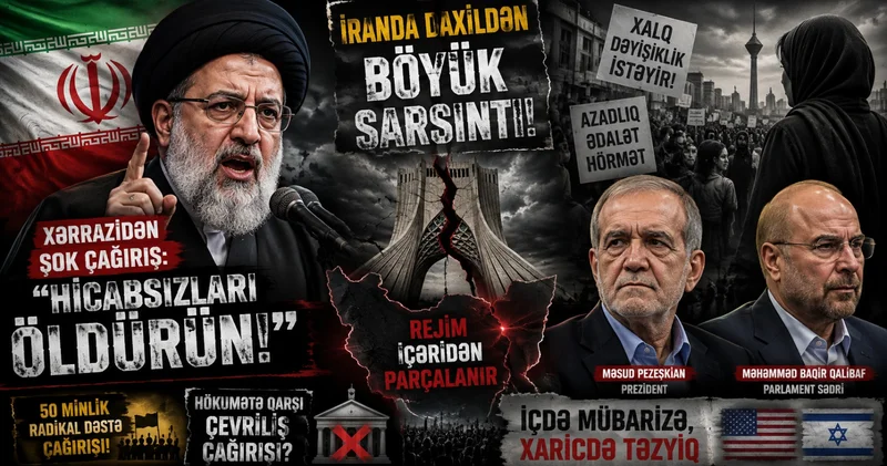Xameneinin kürəkəni Xərrazidən Tehranı silkələyən ÇAĞIRIŞ
