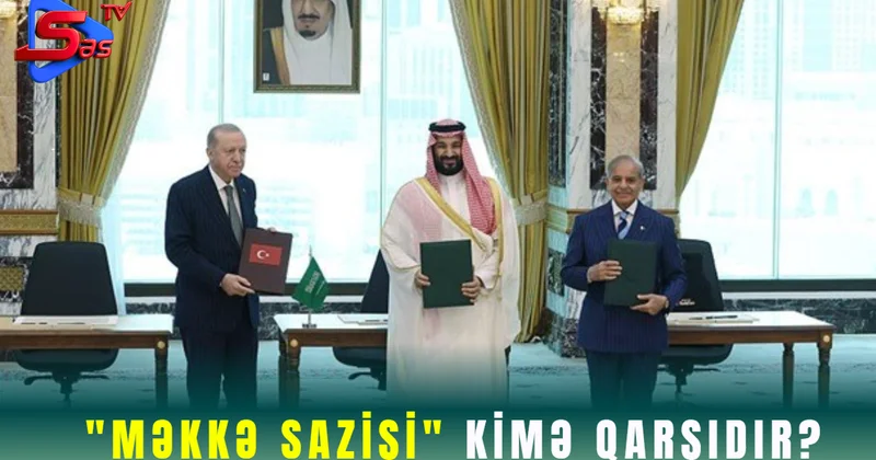 Məkkə sazişi kimə qarşıdır?