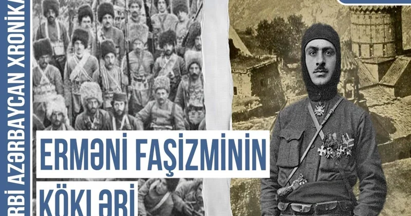 Xronika: Böyük Ermənistan xülyası Hitlerlə ermənilərin gizli planı idi