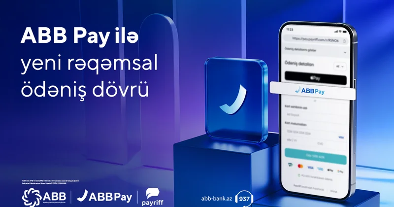 “ABB Pay”lə yeni rəqəmsal ödəniş dövrü başlandı