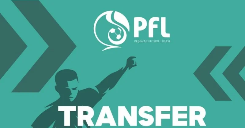 Azərbaycanda yay transfer pəncərəsi bağlandı