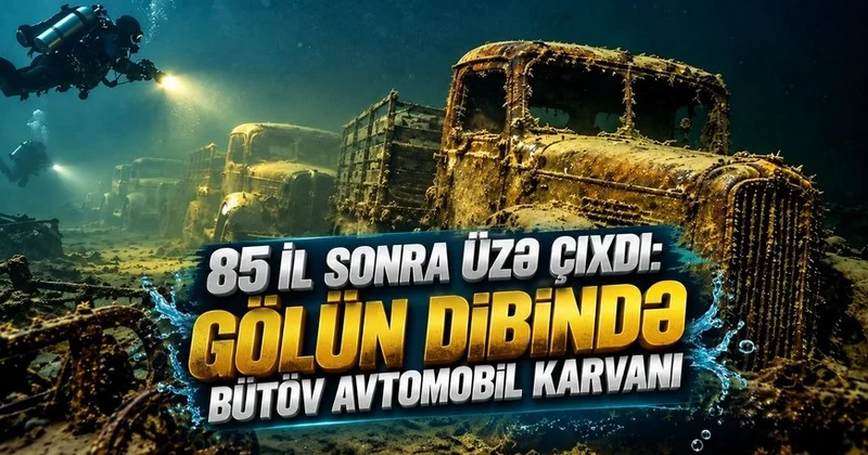 85 il sonra üzə çıxdı: Gölün dibində bütöv avtomobil karvanı FOTO