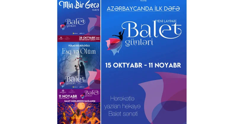Azərbaycan Dövlət Akademik Opera və Balet Teatrı “Balet günləri” adlı yeni layihəsini təqdim edir