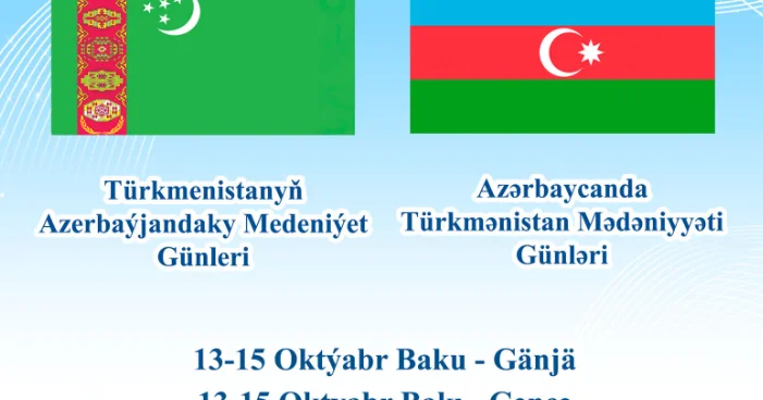 Azərbaycanda Türkmənistan Mədəniyyəti Günləri keçiriləcək