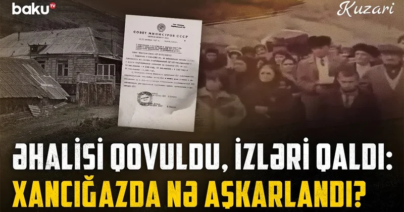 Azərbaycan irsinin erməniləşdirilməsi siyasətinin qurbanlarından biri Xancığaz kəndi