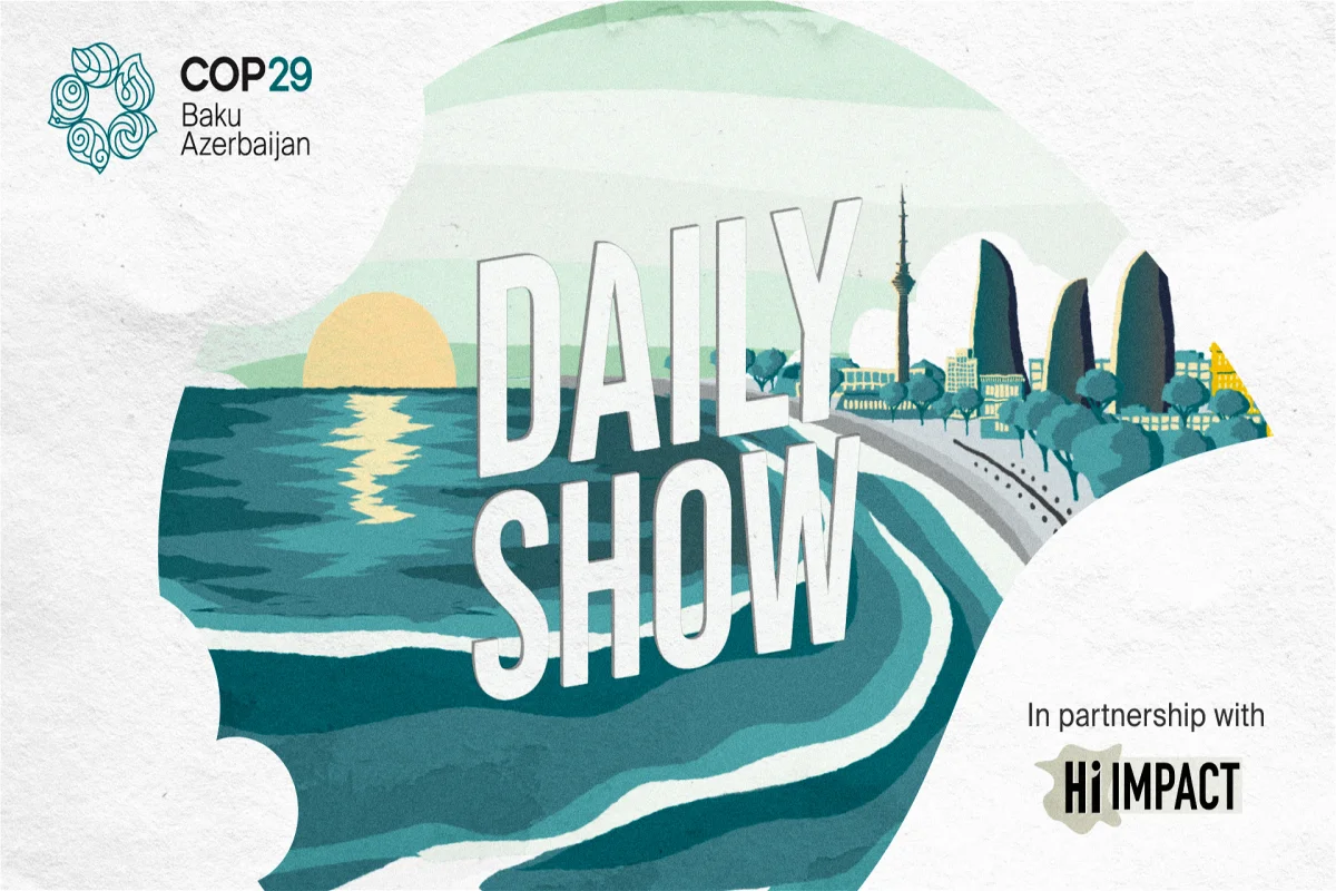 COP29 “Daily Show” televiziya proqramına BAŞLAYIR KONKRET