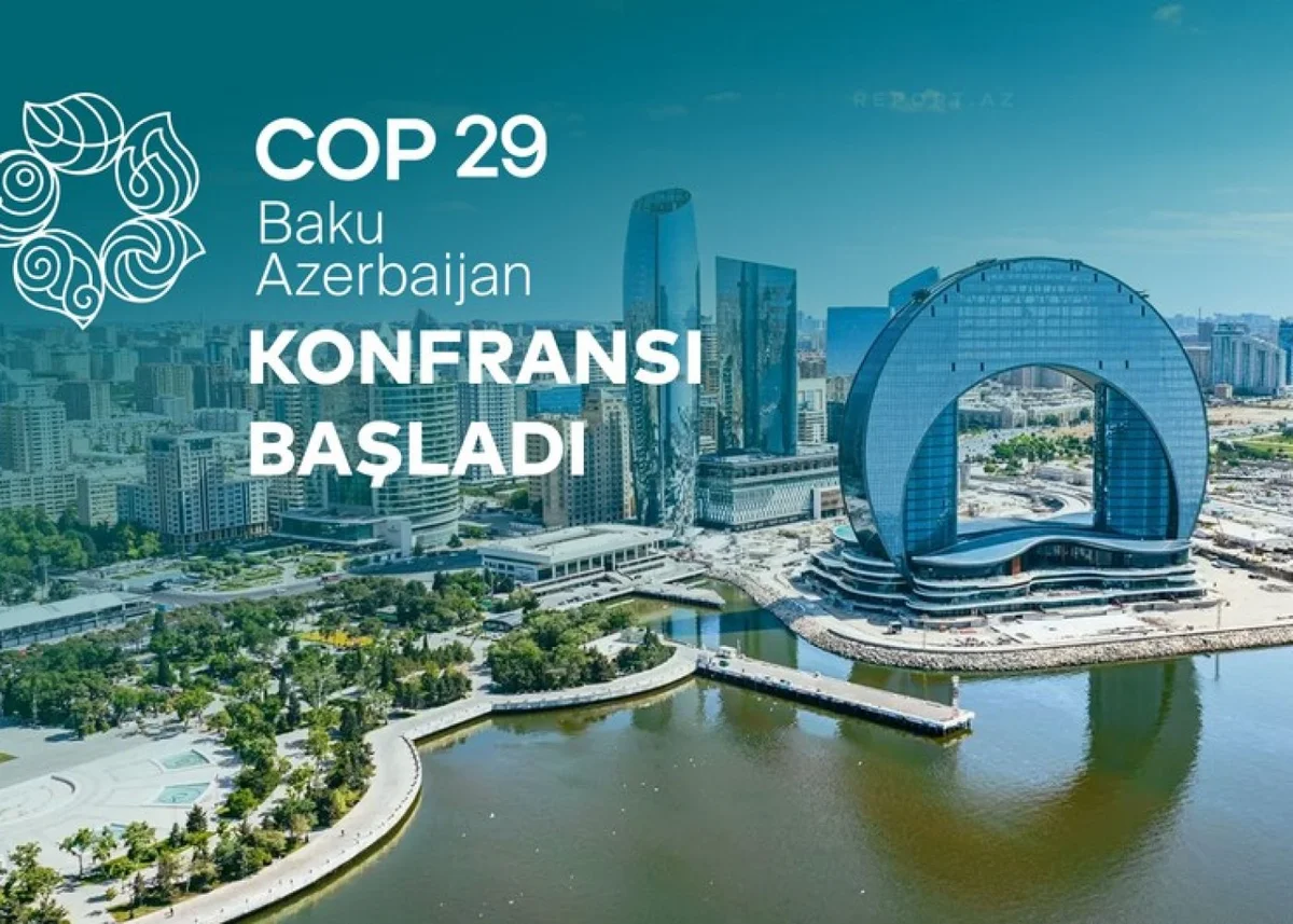 Bu gün Azərbaycanda COP29a start verilir