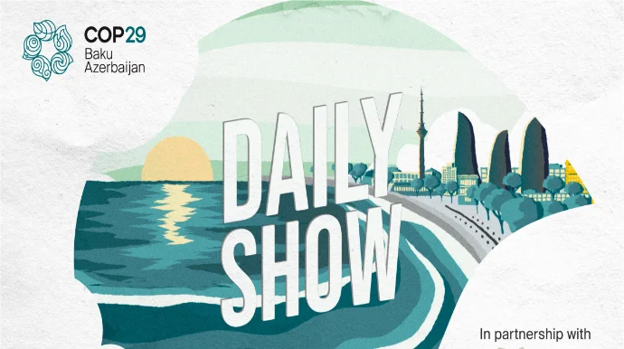 COP29 “Daily Show” televiziya proqramına start verir