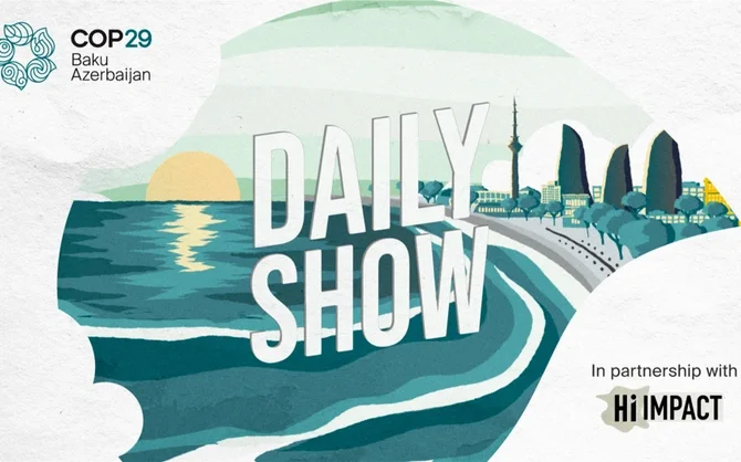 COP29 Daily Show televiziya proqramına start verir Xəbər saytı Son xəbərlər və Hadisələr