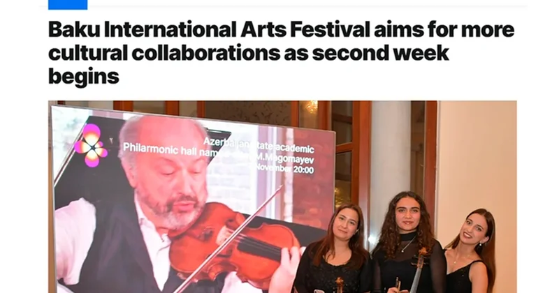 “Euronews” Bakı Beynəlxalq İncəsənət Festivalı və onun iştirakçılarına material həsr etdi