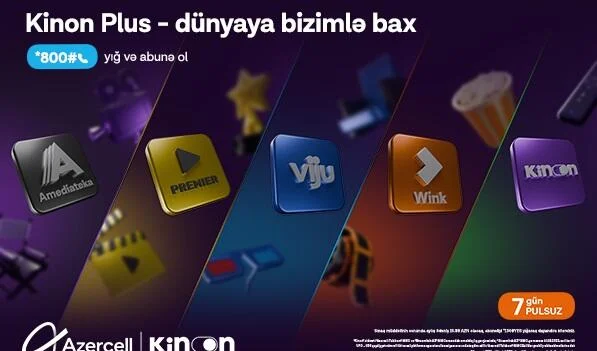 Azercell ilə “Kinon Plus”dan 7 gün pulsuz istifadə imkanı!