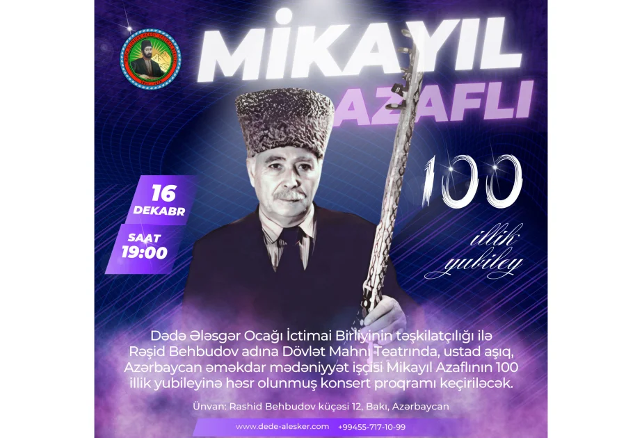 Aşıq Mikayıl Azaflının 100 illik yubileyi münasibətilə konsert təşkil ediləcək AZƏRTAC