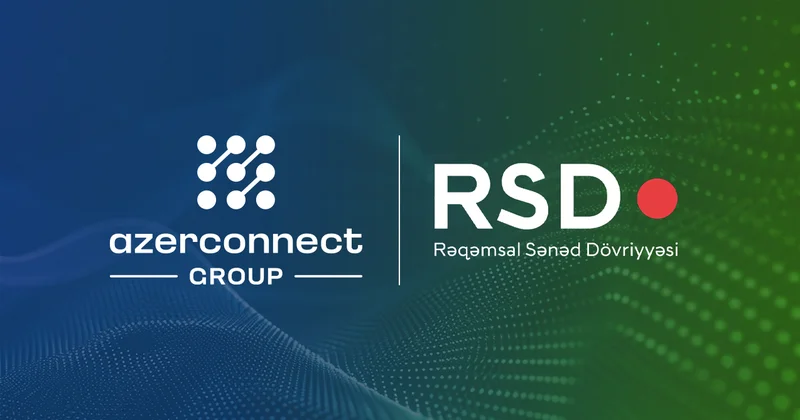 “Azerconnect Group” RSD sisteminə qoşulan ilk özəl telekommunikasiya şirkəti oldu