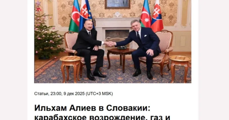 Azərbaycan Prezidentinin Slovakiyaya səfəri beynəlxalq medianın diqqət mərkəzində olub FOTO