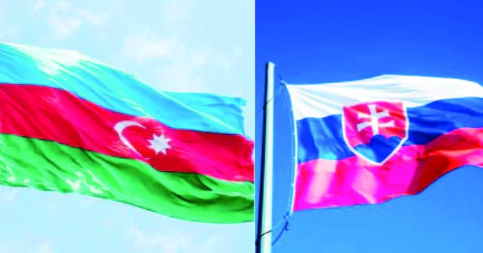Azərbaycan Slovakiya əməkdaşlığı strateji mərhələdə