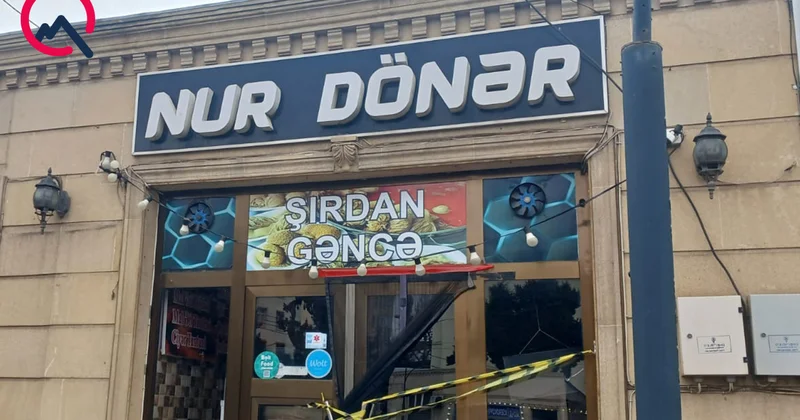 Gəncədə şagirdlərin zəhərləndiyi dönərxana bağlandı Fotolar