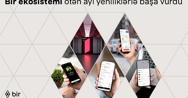 “Bir ekosistemi” ötən ayı yeniliklərlə başa vurdu