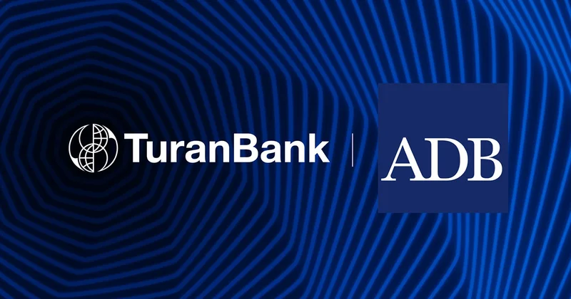 “TuranBank” Asiya İnkişaf Bankı ilə kredit sazişi imzaladı 8 mln USD Revolver