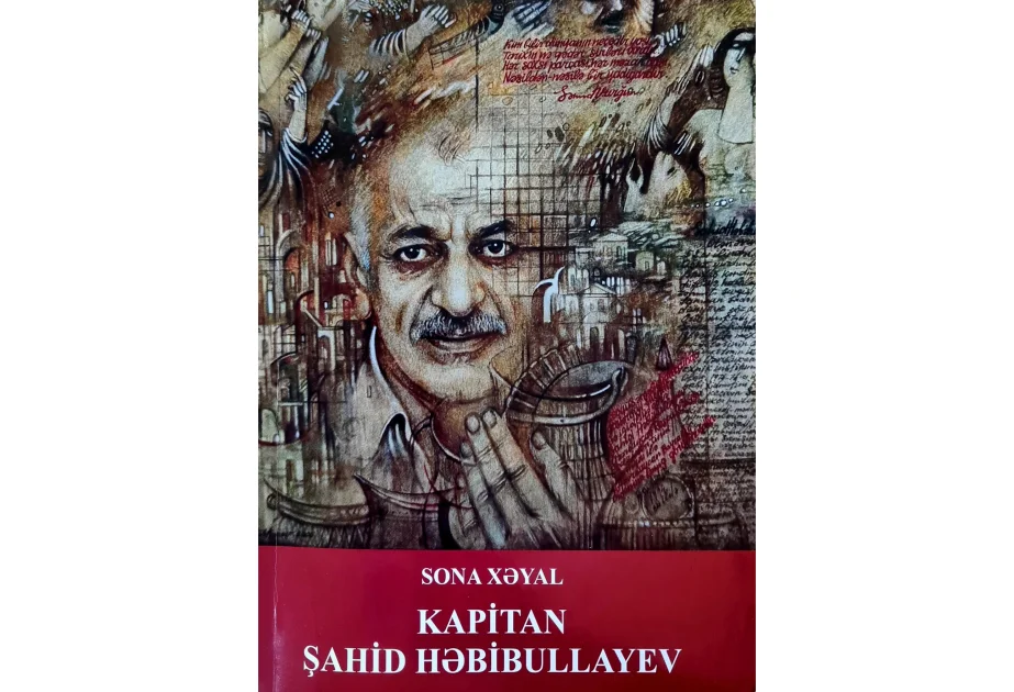 “Kapitan Şahid Həbibullayev” kitabı nəşr olunub