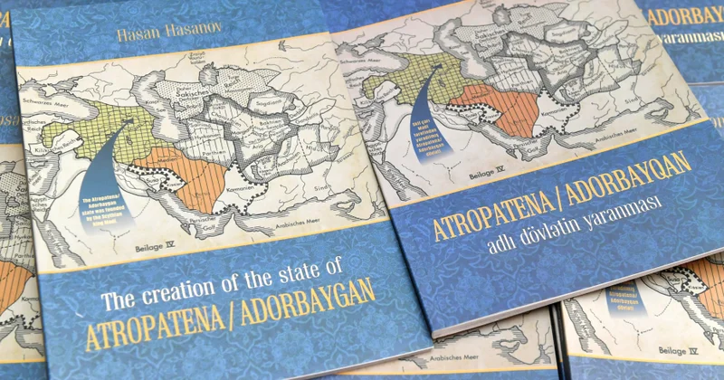 “Atropatena Adorbayqan adlı dövlətin yaranması” kitabı təqdim edilib