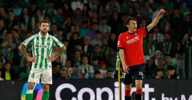La Liqa: “Betis” “Osasuna” ilə bacarmadı