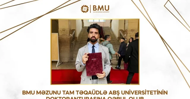 BMU məzunu tam təqaüdlə ABŞ universitetinə qəbul olub