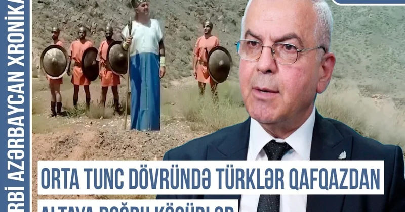 Qərbi Azərbaycan Xronikası: Türk mədəniyyətinin izləri Qafqazda 6 min ildir var