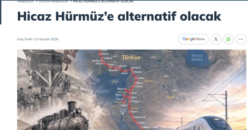 Media: Hicaz dəmir yolu Hörmüz boğazına alternativ olacaq
