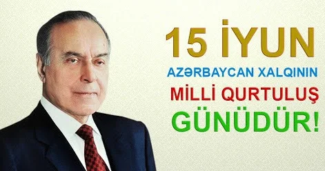 15 İyun QURTULUŞDAN ZƏFƏRƏ