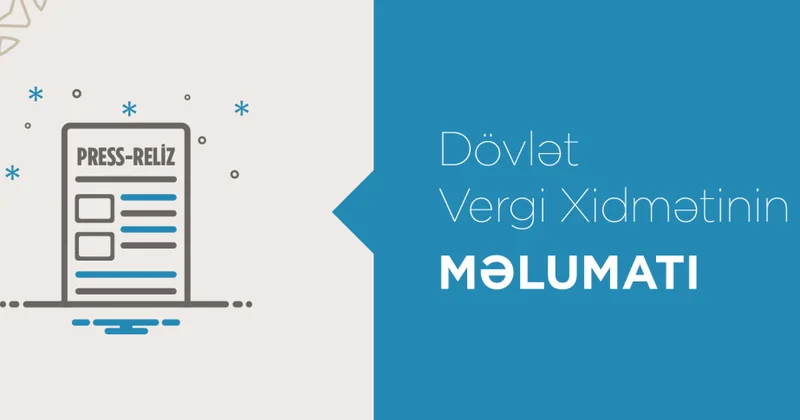 Son 6 ayda vergi orqanlarına daxil olmuş müraciətlərin sayı açıqlanıb