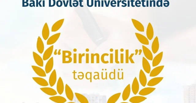 BDU da “Birincilik” təqaüdü təsis edildi
