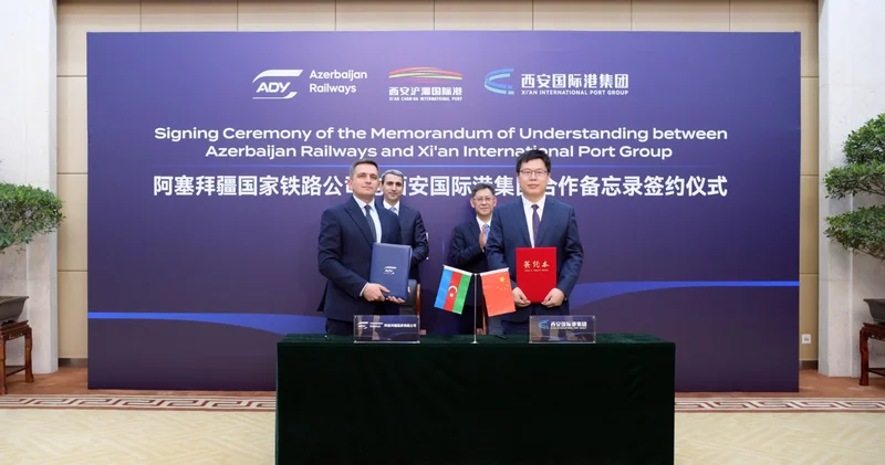 Azerbaijan Railways, Xi’an Port sign agreement to boost Middle Corridor trade (PHOTO)