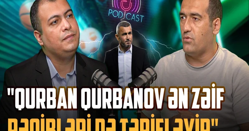 Kənan Məstəliyev: Qurban Qurbanov ən zəif rəqibi də tərifləyir