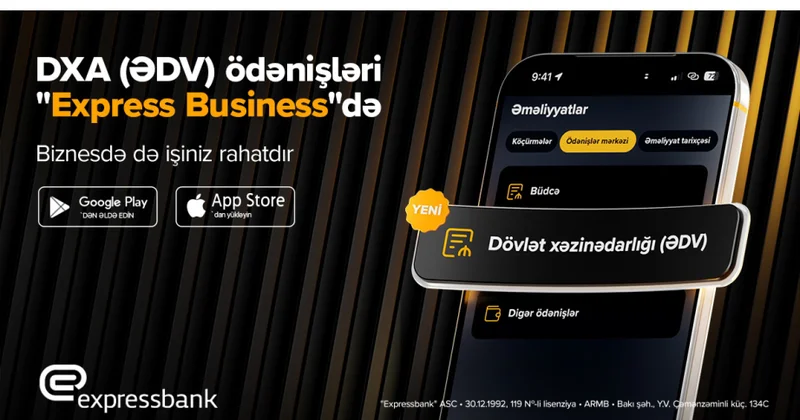 ® “Express Business” tətbiqində yeni funksionallıq istifadəyə verilib