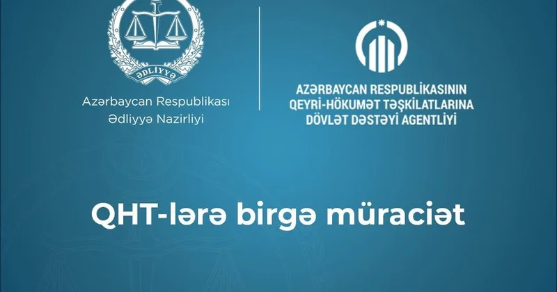 Ədliyyə Nazirliyi və QHT lərə Dövlət Dəstəyi Agentliyi birgə bəyanat yaydı