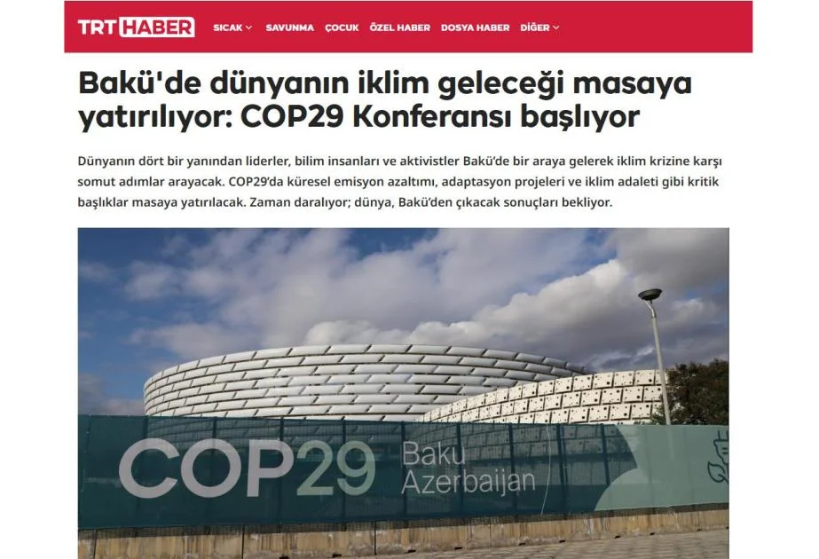 “TRT Haber”: “COP29 sammiti dönüş nöqtəsi olacaq