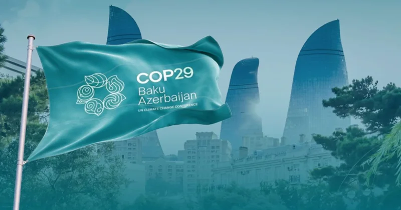 İqlim diplomatiyasının Azərbaycan zirvəsi: COP29