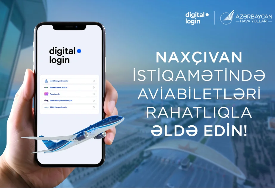 Naxçıvana onlayn aviabilet alışını “digital.login” ilə etmək mümkündür AZƏRTAC