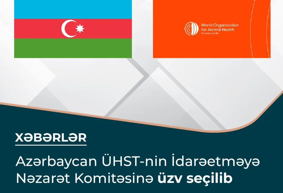 Azərbaycan ÜHSTnin İdarəetməyə Nəzarət Komitəsinə üzv seçilib VİDEO AZƏRTAC